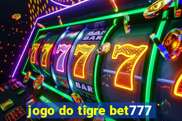 jogo do tigre bet777